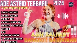 Download lagu ADE ASTRID TERBARU 2024|| ASIH SALIWAT|| X GERENGSENG TEAM FULL ALBUM VIRAL mp3 Download lagu ADE ASTRID TERBARU 2024|| ASIH SALIWAT|| X GERENGSENG TEAM FULL ALBUM VIRAL mp3