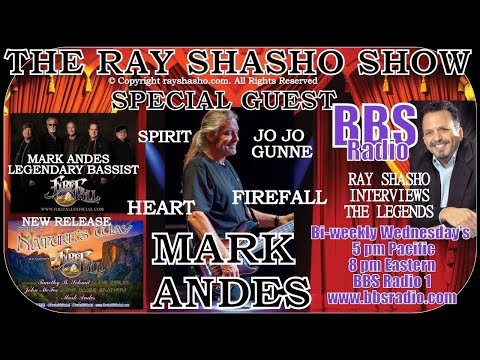 Mark Andes Legendary Bassist Talks Spirit-Jo Jo Gunne -Heart &  FIrefall