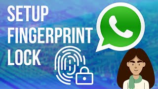 How to Setup Fingerprint Lock on WhatsApp for Android