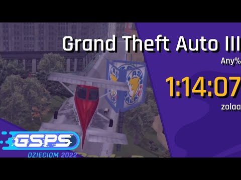 GSPS Dzieciom 2022 - Grand Theft Auto III [Any%] - zolaa