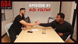 EPISODE 1 - KID FILTHY