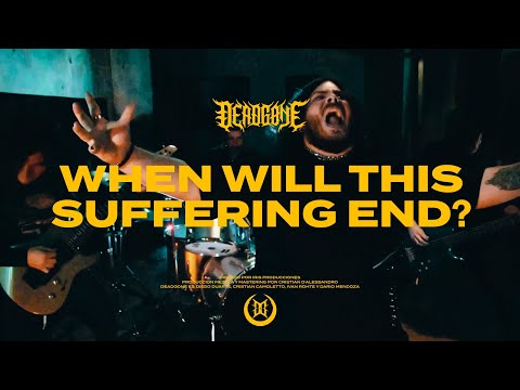 DEADGONE - WHEN WILL THIS SUFFERING END? (OFFICIAL VIDEO)