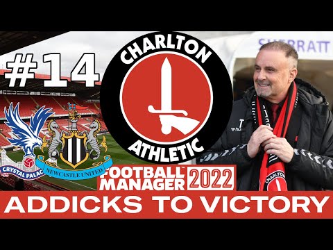 FM 22 Addicks To Victory - Charlton Athletic | Episode 14: Cup Double with Palace in the Quarters!!