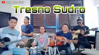 Download lagu TRESNO SUDRO||Cover pengamen anak rantau TKI Malaysia mp3