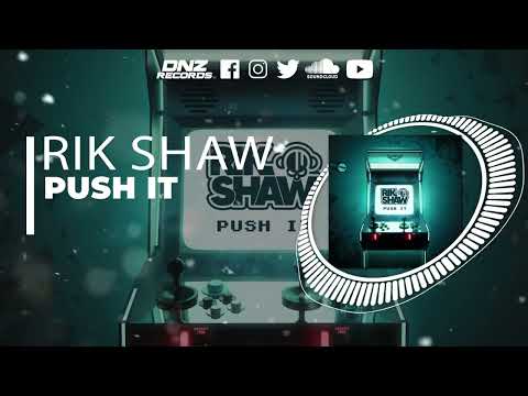 DNZF1181 // RIK SHAW - PUSH IT (Official Video DNZ Records)