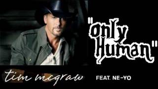 Tim McGraw - Only Human (Feat. Ne-Yo)