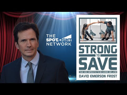 The Spotlight Network on Strong to Save by David Emerson Frost