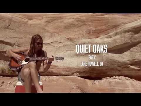 Quiet Oaks - "Easy"