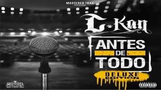 C KAN - NO QUIERO AMARTE ANTES DE TODO