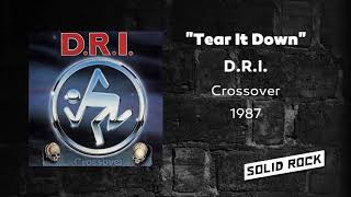 D.R.I. - Tear It Down