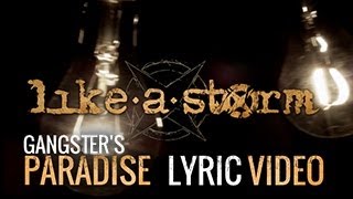 LIKE A STORM - Gangster&#39;s Paradise (Official Lyric Video)