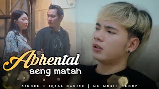 Download lagu ABHENTAL AING MATAH - IQBAL GHANIZ || Karya Malvin Ramanda mp3 Download lagu ABHENTAL AING MATAH - IQBAL GHANIZ || Karya Malvin Ramanda mp3