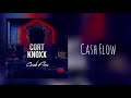 Cort Knoxx Cash Flow