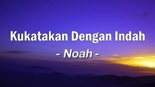 Download lagu Peterpan - Ku Katakan Dengan Indah(Lirik) mp3