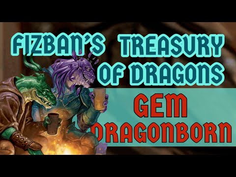 Gem Dragonborn: Fizban's Treasury of Dragons