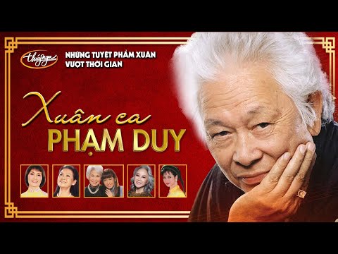 Nhạc Xuân Nhạc Tết Thúy Nga Paris By Night | Xuân Ca | Nhạc Xuân Phạm Duy