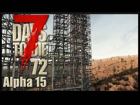 7 Days To Die Alpha 15 #072 Rebarframes so weit das Auge reicht [Deutsch German LPT]