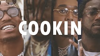Cookin | Migos Type Beat