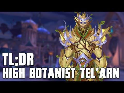 TL;DR - High Botanist Tel'arn (Normal/Heroic) - Walkthrough/Commentary
