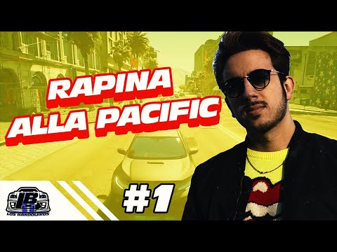 LOS BANDOLEROS - RAPINA ALLA PACIFIC!!! PARTE 1/2