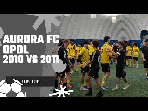 Aurora FC 2010 vs Aurora FC 2011 | OPDL- Friendly game 3-0