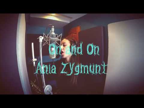 Ania Zygmunt - On & On