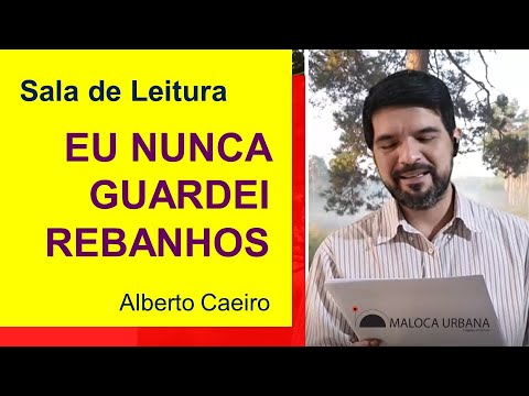 Eu Nunca Guardei Rebanhos - Alberto Caeiro