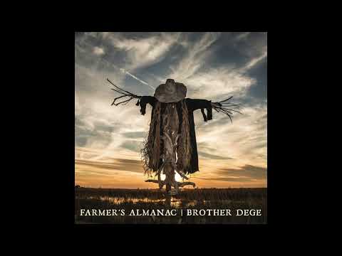 05 Bastard's Blues | Farmer's Almanac | Brother Dege