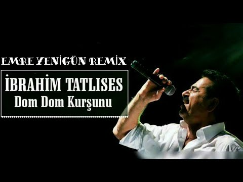 Dj Emre Yenigün ft. İbrahim Tatlıses - Dom Dom Kurşunu (Remix)