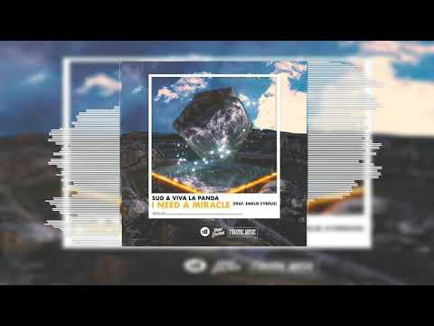 SUD & Viva La Panda Feat Emelie Cyréus - I Need A Miracle (Official Audio) | #Commercial #Pop #Dance