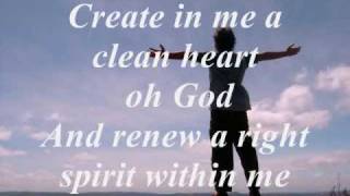 Create in me a Clean Heart