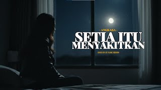 Download lagu Angkasa - Setia Itu Menyakitkan | Cover by Jet Plane Reborn mp3