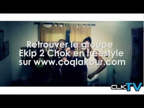 extrait freestyle Ekip 2 chok bientôt l'intégralité sur www.coqlakour.com