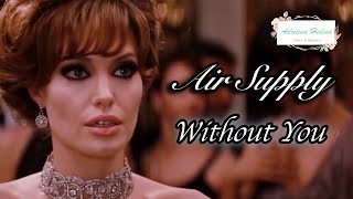 🎻 Air Supply  Without You (TRADUÇÃO)1991