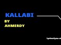 Ahmerdy_-_Kallabi_(LYRICX4YOU)_Full HD 1080p