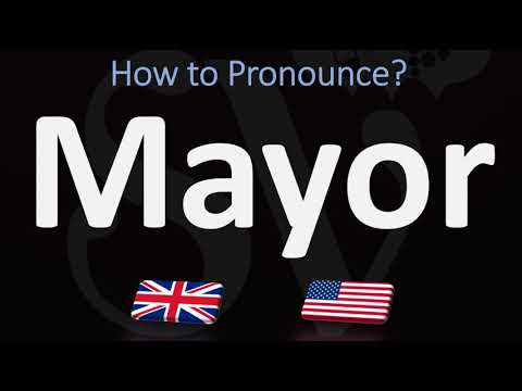 How to Pronounce Mayor? (2 WAYS!) UK/British Vs US/American English Pronunciation