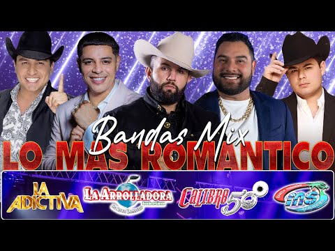 Carin Leon, Grupo Firme, Banda MS, Calibre 50, La Arrolladora 💘 Bandas Románticas Lo Mas Sonadas