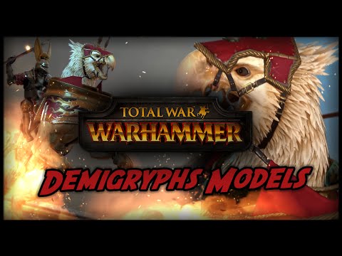 Total War: WARHAMMER - DemiGryphs ~ In Engine Models!
