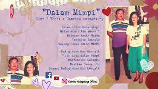 Download lagu Dalam Mimpi ( Cipt/Voc: Charles Hutagalung ) mp3