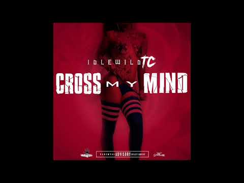 Idlewild TC - Cross My Mind