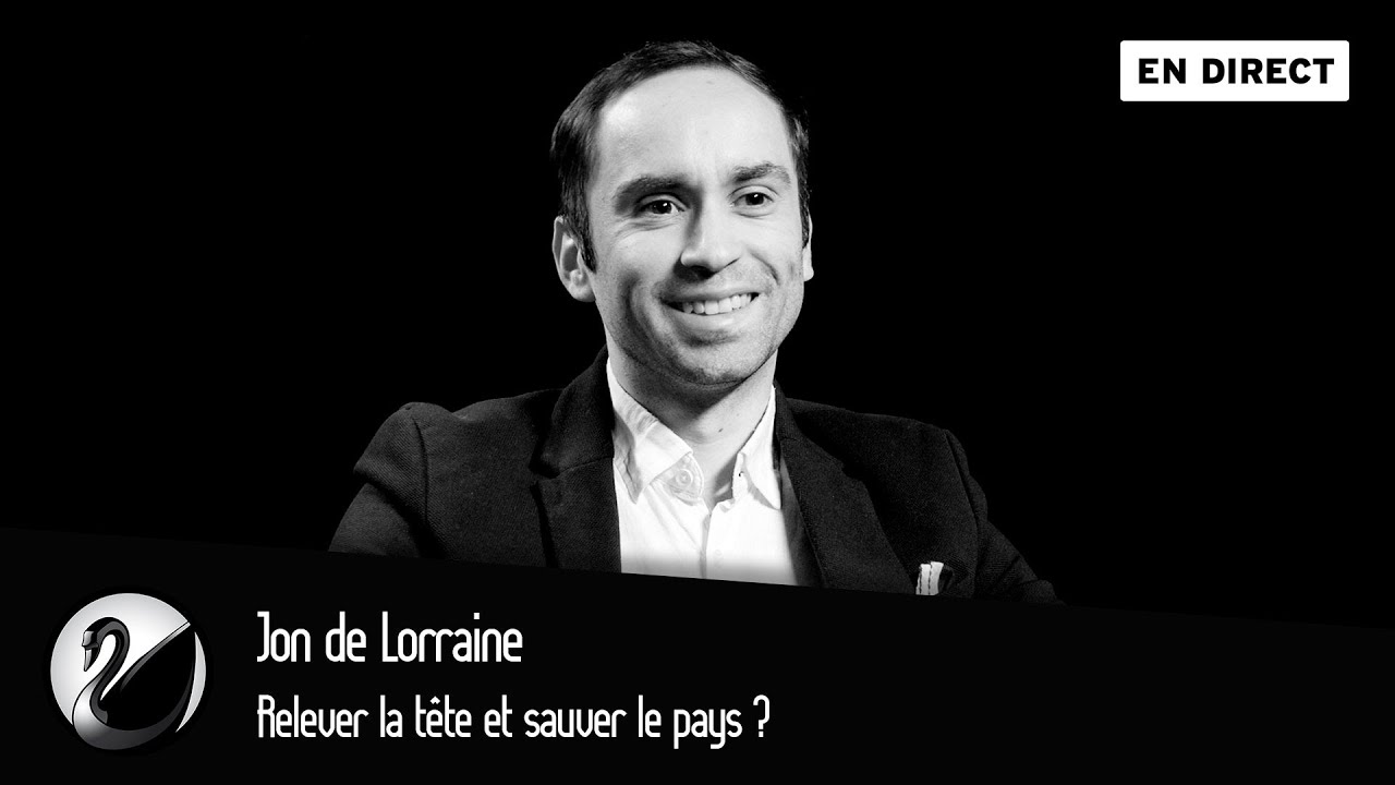 Relever la tête et sauver le pays ? Jon de Lorraine