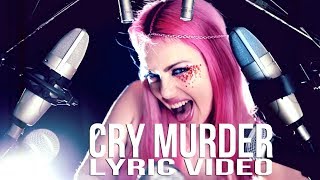 CRY MURDER (Official Lyric Video) SUMO CYCO