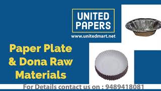 Paper plate & Dona making Raw materials