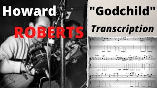 &quot;Godchild&quot; Howard Roberts Solo Transcription