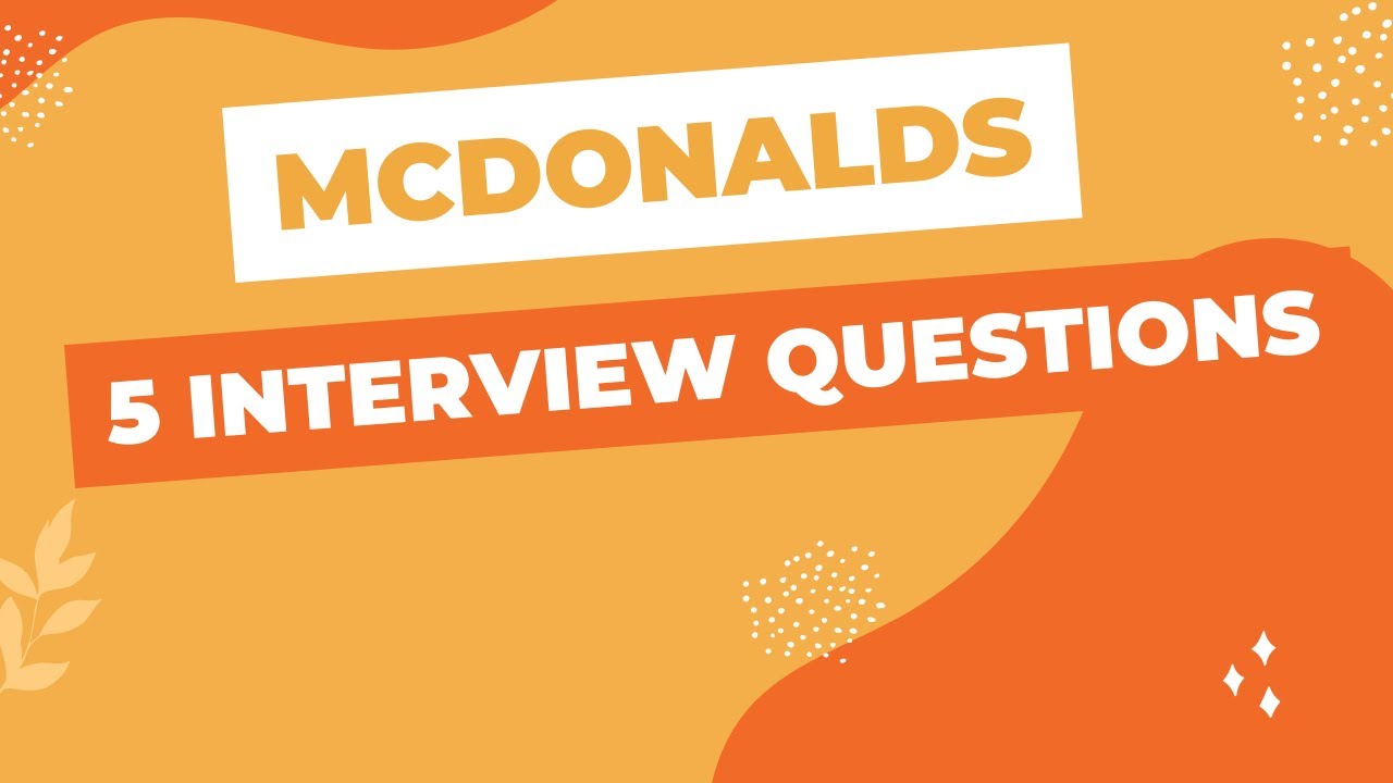 McDonald's Interview Questions with Answer Examples