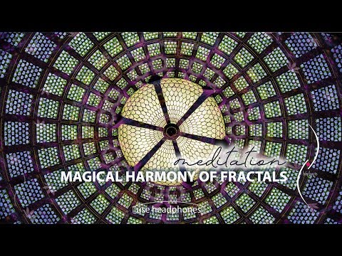 Relaxing meditation on restoring and improving well being  Magical harmony of fractals