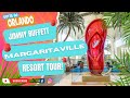 Jimmy Buffett Margaritaville Resort Orlando Tour Vacation Club And Sunset Walk Tour
