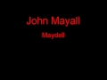 John Mayall Maydell + Lyrics