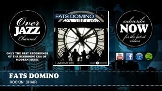 Fats Domino - Rockin&#39; Chair (1951)