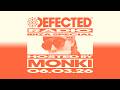 Defected Radio Show Ibiza Special Hosted By Monki 06 03 26